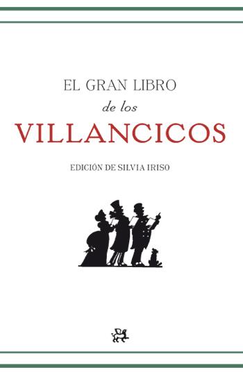 GRAN LIBRO DE LOS VILLANCICOS, EL | 9788415325062 | IRISO, SILVIA (ED.) | Llibreria Drac - Librería de Olot | Comprar libros en catalán y castellano online