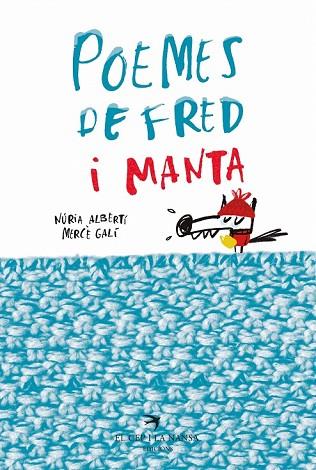 POEMES DE FRED I MANTA | 9788417000783 | ALBERTÍ, NÚRIA; GALÍ, MERCÈ | Llibreria Drac - Llibreria d'Olot | Comprar llibres en català i castellà online