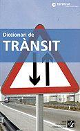 DICCIONARI DE TRANSIT | 9788441204775 | Llibreria Drac - Llibreria d'Olot | Comprar llibres en català i castellà online