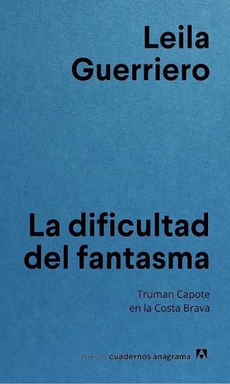 DIFICULTAD DEL FANTASMA, LA | 9788433927255 | GUERRIERO, LEILA | Llibreria Drac - Llibreria d'Olot | Comprar llibres en català i castellà online