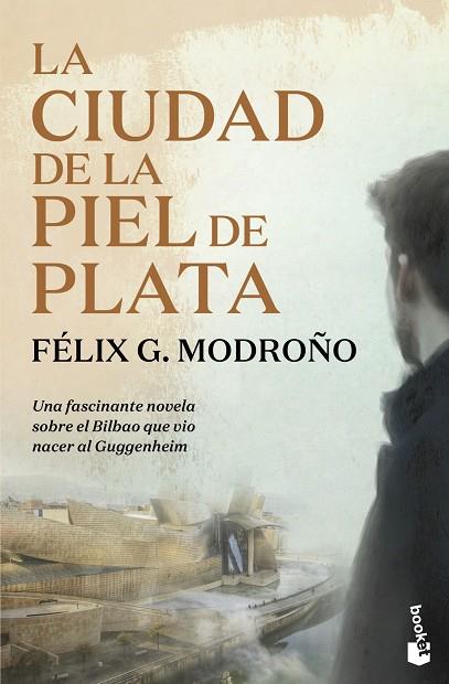 CIUDAD DE LA PIEL DE PLATA, LA (TRILOGÍA DE BILBAO) | 9788423366187 | MODROÑO, FÉLIX G. | Llibreria Drac - Llibreria d'Olot | Comprar llibres en català i castellà online