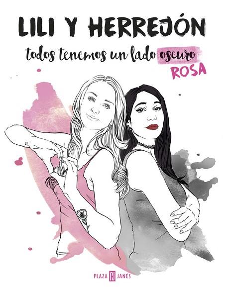 TODOS TENEMOS UN LADO (OSCURO) ROSA | 9788401018787 | HERREJON; LILI | Llibreria Drac - Librería de Olot | Comprar libros en catalán y castellano online