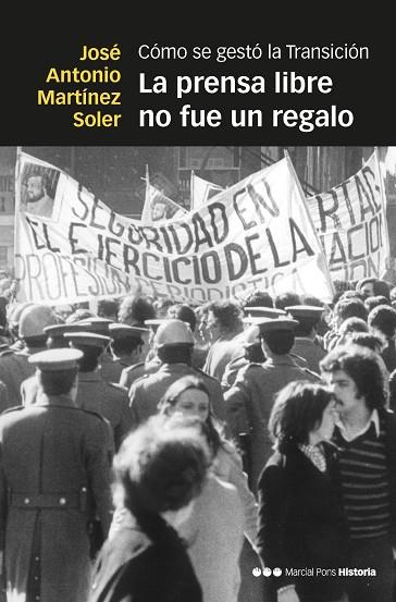 PRENSA LIBRE NO FUE UN REGALO, LA | 9788418752353 | MARTÍNEZ SOLER, JOSÉ ANTONIO | Llibreria Drac - Llibreria d'Olot | Comprar llibres en català i castellà online