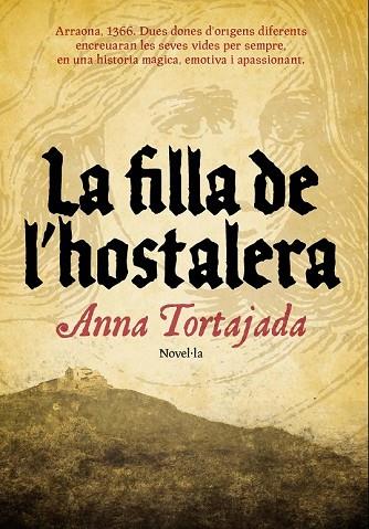 FILLA DE L'HOSTALER, LA | 9788493660192 | TORTAJADA, ANNA | Llibreria Drac - Librería de Olot | Comprar libros en catalán y castellano online