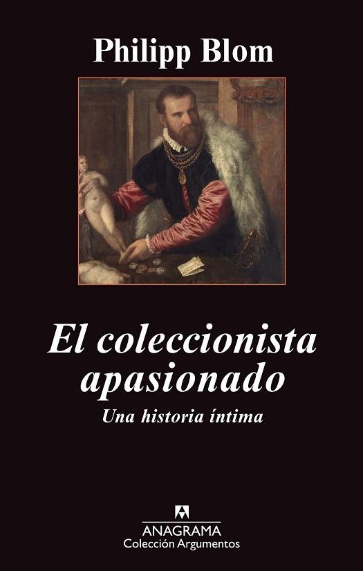 COLECCIONISTA APASIONADO, EL | 9788433963581 | BLOM, PHILIPP | Llibreria Drac - Librería de Olot | Comprar libros en catalán y castellano online