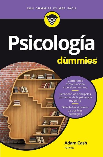 PSICOLOGÍA PARA DUMMIES | 9788432903120 | CASH, ADAM | Llibreria Drac - Llibreria d'Olot | Comprar llibres en català i castellà online