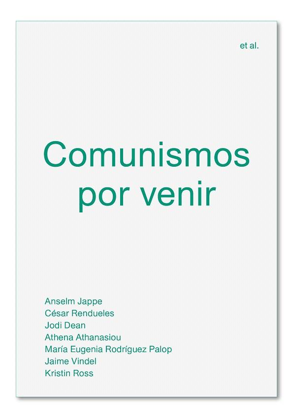 COMUNISMOS POR VENIR | 9788494820595 | AA.DD. | Llibreria Drac - Llibreria d'Olot | Comprar llibres en català i castellà online