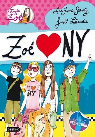 ZOE LOVES NY | 9788408013655 | GARCIA-SIÑERIZ, ANA;  LABANDA, JORDI | Llibreria Drac - Librería de Olot | Comprar libros en catalán y castellano online