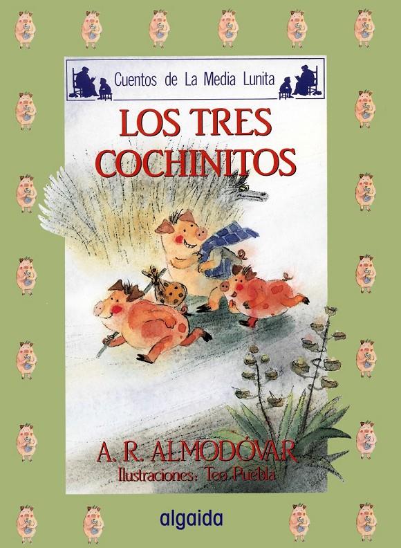 TRES COCHINITOS, LOS | 9788476470077 | ALMODOVAR, ANTONIO | Llibreria Drac - Librería de Olot | Comprar libros en catalán y castellano online