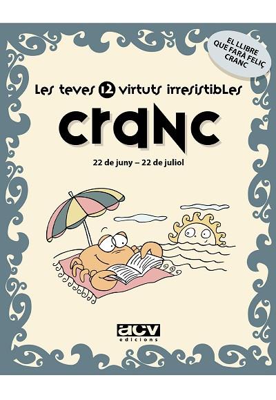 CRANC LES TEVES 12 VIRTUTS IRRESISTIBLES | 9788496944152 | Llibreria Drac - Llibreria d'Olot | Comprar llibres en català i castellà online