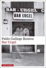 BAR URGEL | 9788410107946 | GALLEGO BOUTOU, PABLO | Llibreria Drac - Llibreria d'Olot | Comprar llibres en català i castellà online