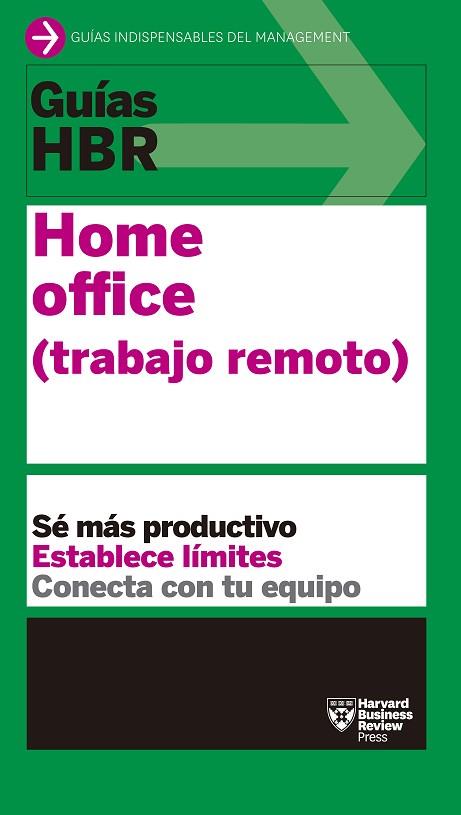 GUÍAS HBR: HOME OFFICE (TRABAJO REMOTO) | 9788417963279 | HARVARD BUSINESS REVIEW | Llibreria Drac - Librería de Olot | Comprar libros en catalán y castellano online