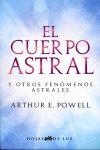 CUERPO ASTRAL, EL | 9788496595576 | POWELL, ARTHUR E. | Llibreria Drac - Llibreria d'Olot | Comprar llibres en català i castellà online