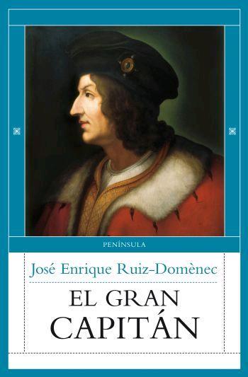 GRAN CAPITAN, EL | 9788483078075 | RUIZ-DOMENC, JOS EENRIQUE | Llibreria Drac - Llibreria d'Olot | Comprar llibres en català i castellà online