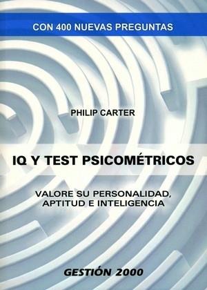 IQ Y TESTS PSICOMETRICOS | 9788496426573 | PHILIP CARTER | Llibreria Drac - Librería de Olot | Comprar libros en catalán y castellano online