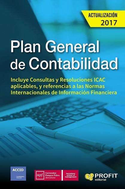 PLAN GENERAL DE CONTABILIDAD (ACTUALIZACIÓN 2017) | 9788416904549 | VV.AA. | Llibreria Drac - Llibreria d'Olot | Comprar llibres en català i castellà online