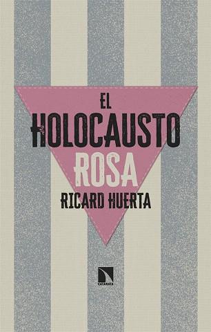 HOLOCAUSTO ROSA, EL | 9788413526058 | HUERTA, RICARD | Llibreria Drac - Llibreria d'Olot | Comprar llibres en català i castellà online