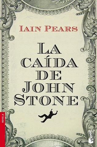 CAIDA DE JOHN STONE, LA | 9788432251054 | PEARS, IAIN | Llibreria Drac - Llibreria d'Olot | Comprar llibres en català i castellà online