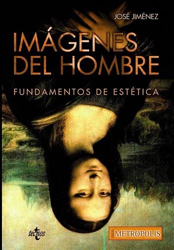 IMÁGENES DEL HOMBRE | 9788430970698 | JIMÉNEZ, JOSÉ | Llibreria Drac - Llibreria d'Olot | Comprar llibres en català i castellà online