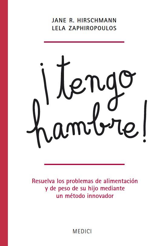 TENGO HAMBRE | 9788497991339 | HIRSCHMANN, JANE R | Llibreria Drac - Llibreria d'Olot | Comprar llibres en català i castellà online