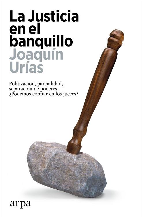 JUSTICIA EN EL BANQUILLO, LA | 9788419558794 | URÍAS, JOAQUÍN | Llibreria Drac - Llibreria d'Olot | Comprar llibres en català i castellà online