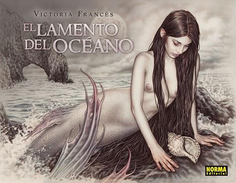 LAMENTO DEL OCEANO, EL | 9788467910582 | FRANCÉS, VICTORIA | Llibreria Drac - Librería de Olot | Comprar libros en catalán y castellano online