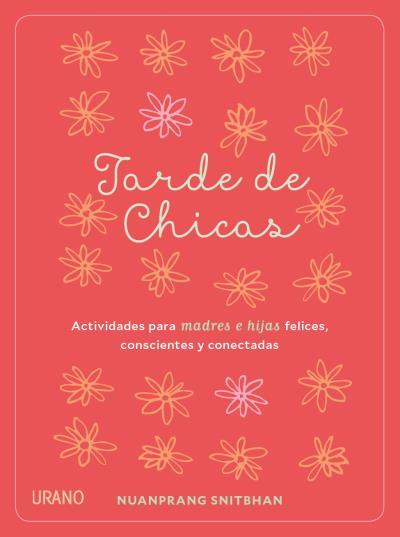 TARDE DE CHICAS | 9788479539870 | SNITBHAN, NUANPRANG | Llibreria Drac - Llibreria d'Olot | Comprar llibres en català i castellà online