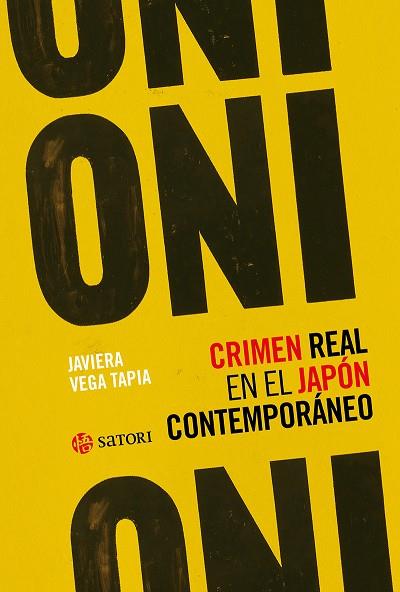 ONI CRIMEN REAL EN EL JAPON CONTEMPORANEO | 9788419035776 | VEGA, JAVIERA | Llibreria Drac - Llibreria d'Olot | Comprar llibres en català i castellà online