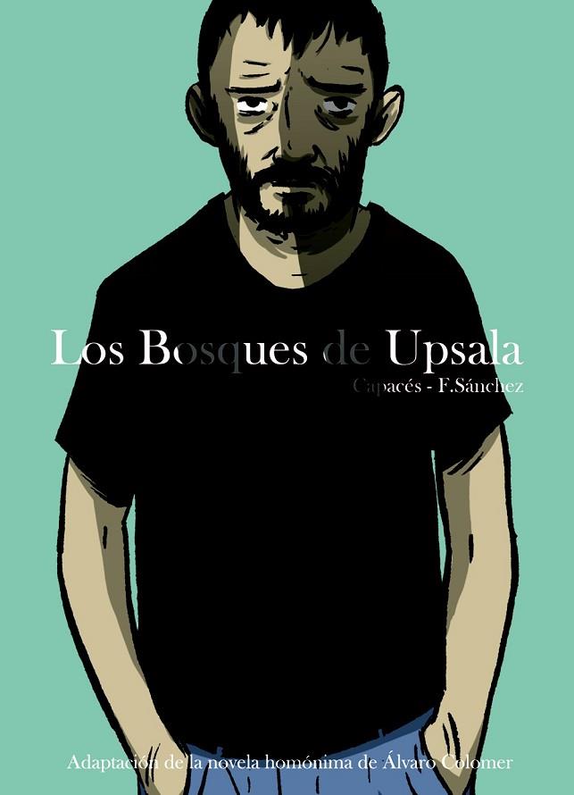 BOSQUES DE UPSALA, LOS | 9788415944294 | CAPACÉS; SÁNCHEZ, F | Llibreria Drac - Llibreria d'Olot | Comprar llibres en català i castellà online