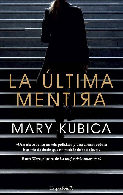 ÚLTIMA MENTIRA, LA | 9788417216634 | KUBICA, MARY | Llibreria Drac - Librería de Olot | Comprar libros en catalán y castellano online