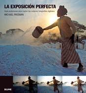 EXPOSICIÓN PERFECTA, LA | 9788480768801 | FREEMAN, MICHAEL | Llibreria Drac - Llibreria d'Olot | Comprar llibres en català i castellà online