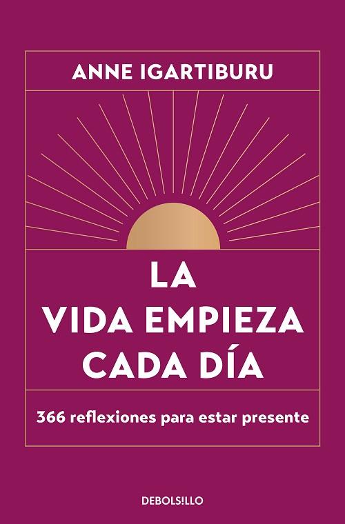 VIDA EMPIEZA CADA DÍA, LA | 9788466376082 | IGARTIBURU, ANNE | Llibreria Drac - Llibreria d'Olot | Comprar llibres en català i castellà online
