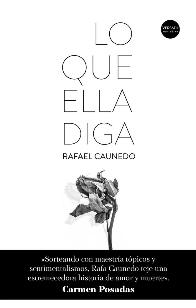 LO QUE ELLA DIGA | 9788416580682 | CAUNEDO, RAFAEL | Llibreria Drac - Librería de Olot | Comprar libros en catalán y castellano online