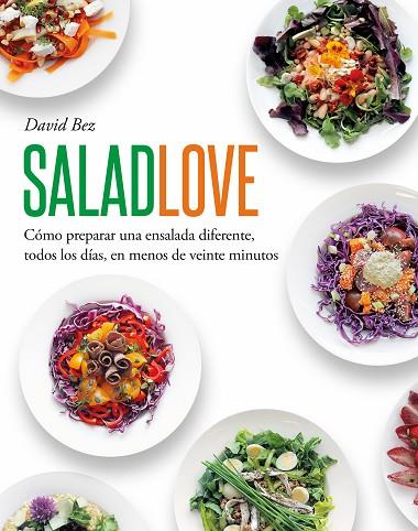 SALAD LOVE | 9788419346650 | BEZ, DAVID | Llibreria Drac - Llibreria d'Olot | Comprar llibres en català i castellà online