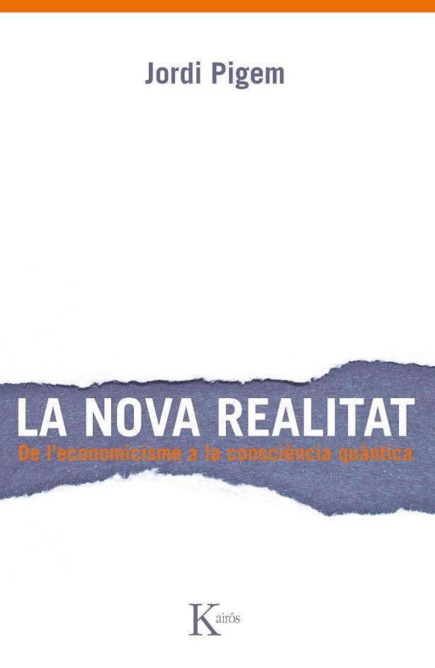 NOVA REALITAT, LA | 9788499882307 | PIGEM, JORDI | Llibreria Drac - Librería de Olot | Comprar libros en catalán y castellano online