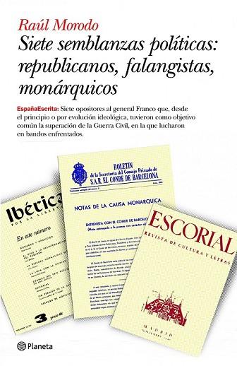 SEMBLANZAS POLITICAS REPUBLICANOS, FALANGISTAS, MONARQUICOS | 9788408093503 | MORODO LEONCIO, RAUL | Llibreria Drac - Llibreria d'Olot | Comprar llibres en català i castellà online