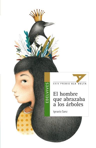 HOMBRE QUE ABRAZABA A LOS ARBOLES, EL | 9788426390493 | SANZ, IGNACIO | Llibreria Drac - Llibreria d'Olot | Comprar llibres en català i castellà online