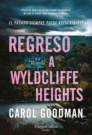 REGRESO A WYLDCLIFFE HEIGHTS | 9788410640320 | GOODMAN, CAROL | Llibreria Drac - Llibreria d'Olot | Comprar llibres en català i castellà online