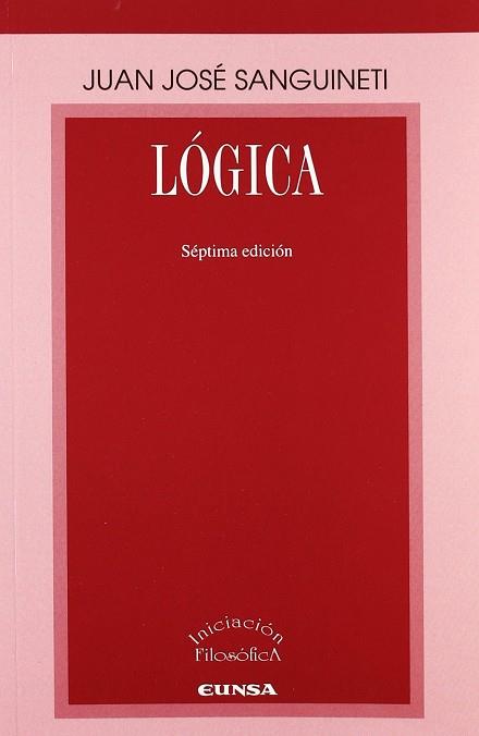 LÓGICA | 9788431307639 | SANGUINETI CAVALIERI, JUÁN JOSÉ | Llibreria Drac - Librería de Olot | Comprar libros en catalán y castellano online