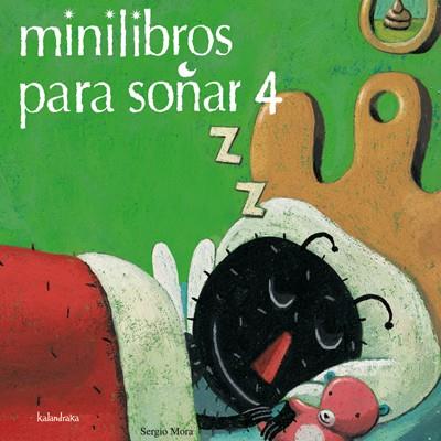 MINILIBROS PARA SOÑAR N.4 | 9788484644002 | MORA, SERGIO | Llibreria Drac - Librería de Olot | Comprar libros en catalán y castellano online