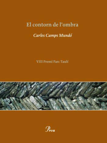 CONTORN DE L'OMBRA, EL | 9788484379300 | CAMPS, CARLES | Llibreria Drac - Llibreria d'Olot | Comprar llibres en català i castellà online