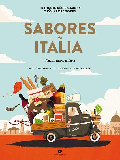 SABORES DE ITALIA | 9788419043535 | GAUDRY,FRANÇOIS-RÉGIS | Llibreria Drac - Llibreria d'Olot | Comprar llibres en català i castellà online