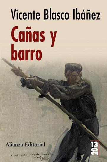 CAÑAS Y BARRO | 9788420668871 | BLASCO IBÁÑEZ, VICENTE | Llibreria Drac - Librería de Olot | Comprar libros en catalán y castellano online