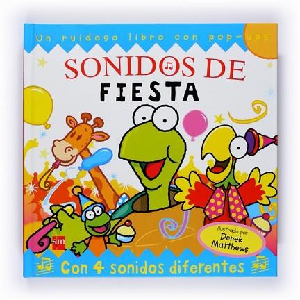 SONIDOS DE FIESTA | 9788467522877 | MATTHEWS, DEREK | Llibreria Drac - Llibreria d'Olot | Comprar llibres en català i castellà online