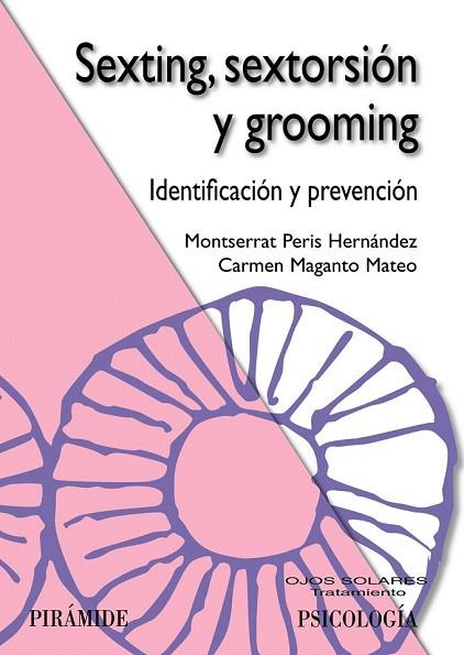 SEXTING SEXTORSIÓN Y GROOMING | 9788436839678 | PERIS, MONTSERRAT; MAGANTO, CARMEN | Llibreria Drac - Llibreria d'Olot | Comprar llibres en català i castellà online