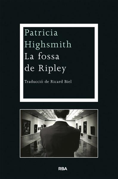 FOSSA DE RIPLEY, LA | 9788482646176 | HIGHSMITH, PATRICIA | Llibreria Drac - Llibreria d'Olot | Comprar llibres en català i castellà online