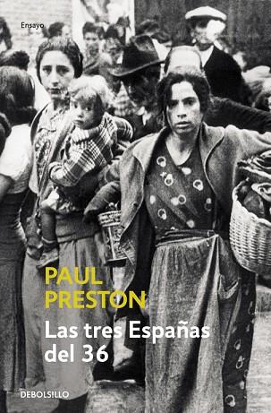 TRES ESPAÑAS DEL 36, LAS | 9788497930611 | PRESTON, PAUL | Llibreria Drac - Librería de Olot | Comprar libros en catalán y castellano online