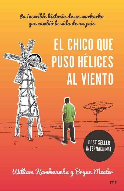 CHICO QUE PUSO HÉLICES AL VIENTO, EL | 9788427040939 | KAMKWAMBA, WILLIAM ; MEALER, BRYAN | Llibreria Drac - Llibreria d'Olot | Comprar llibres en català i castellà online