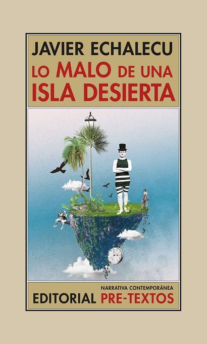 LO MALO DE UNA ISLA DESIERTA | 9788418178603 | ECHALECU, JAVIER | Llibreria Drac - Llibreria d'Olot | Comprar llibres en català i castellà online