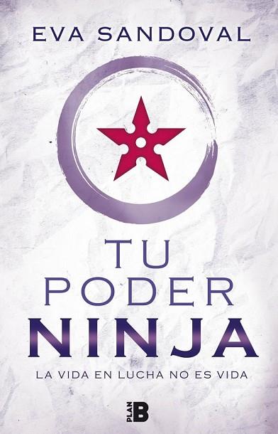 TU PODER NINJA | 9788417001025 | SANDOVAL, EVA | Llibreria Drac - Llibreria d'Olot | Comprar llibres en català i castellà online